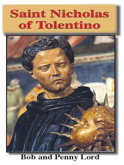 Title details for Saint Nicholas of Tolentino by Bob Lord - Available